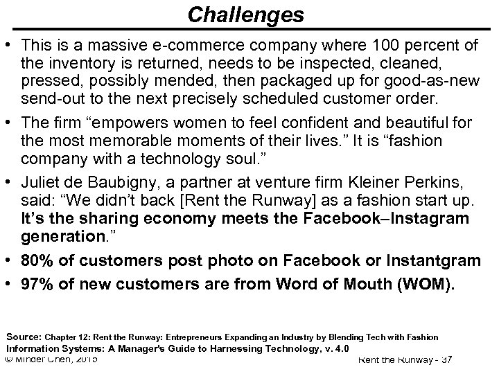 Challenges • This is a massive e-commerce company where 100 percent of the inventory