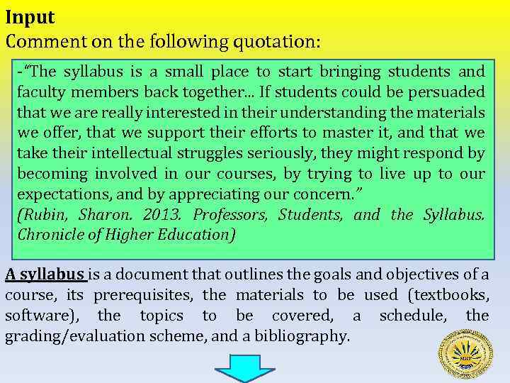 Input Comment on the following quotation: -“The syllabus is a small place to start