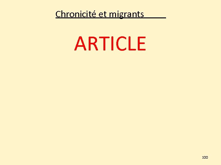Chronicité et migrants ARTICLE 100 