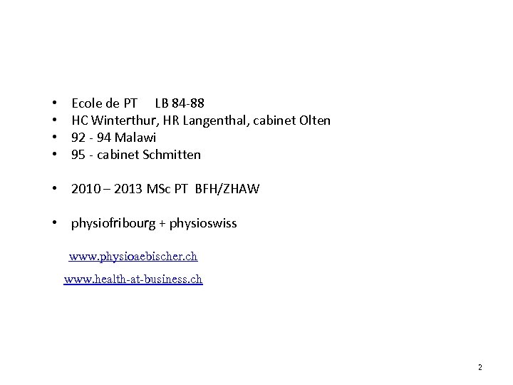  • • Ecole de PT LB 84 -88 HC Winterthur, HR Langenthal, cabinet