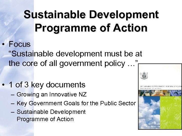 Sustainable Development Programme of Action • Focus “Sustainable development must be at the core