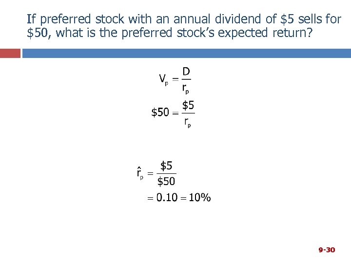 If preferred stock with an annual dividend of $5 sells for $50, what is