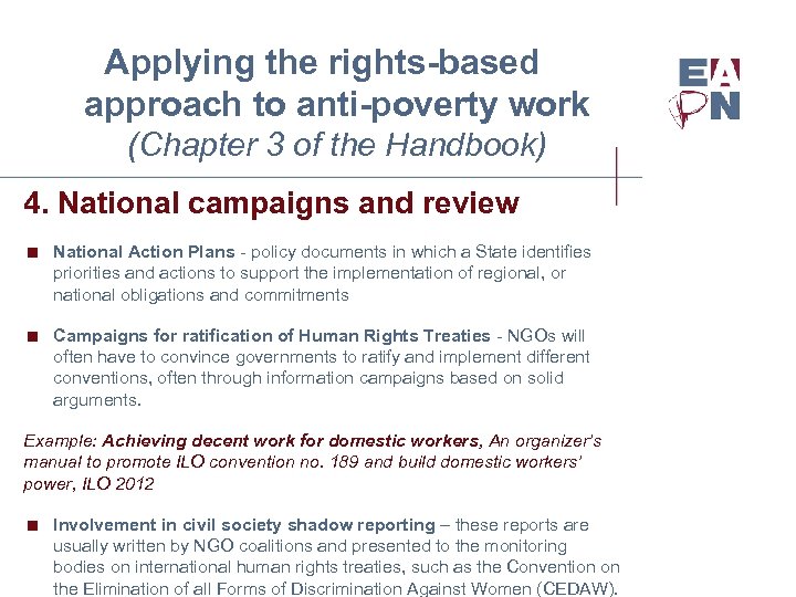 Applying the rights-based approach to anti-poverty work (Chapter 3 of the Handbook) 4. National