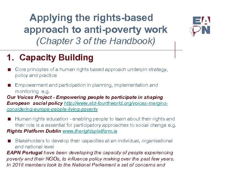 Applying the rights-based approach to anti-poverty work (Chapter 3 of the Handbook) 1. Capacity
