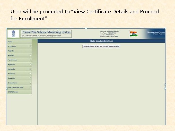 User will be prompted to “View Certificate Details and Proceed for Enrollment” 