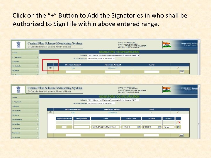 Click on the “+” Button to Add the Signatories in who shall be Authorized