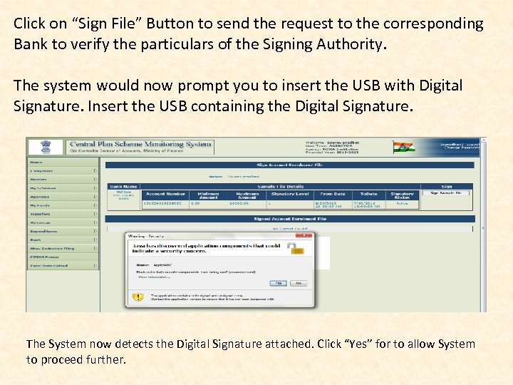 Click on “Sign File” Button to send the request to the corresponding Bank to