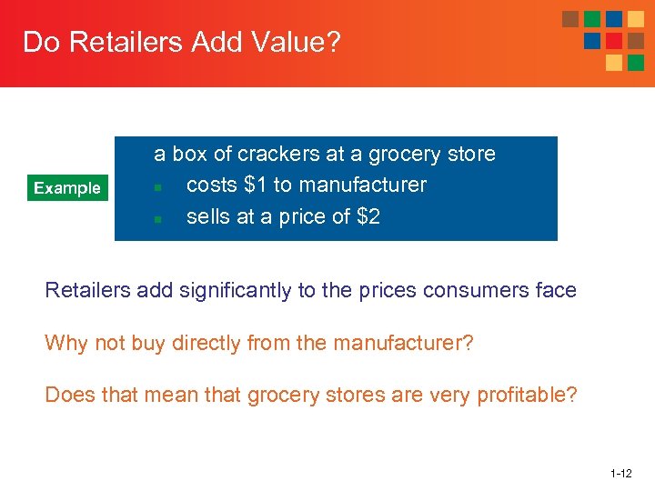 Do Retailers Add Value? Example a box of crackers at a grocery store n