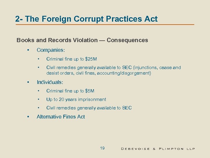 2 - The Foreign Corrupt Practices Act Books and Records Violation — Consequences •