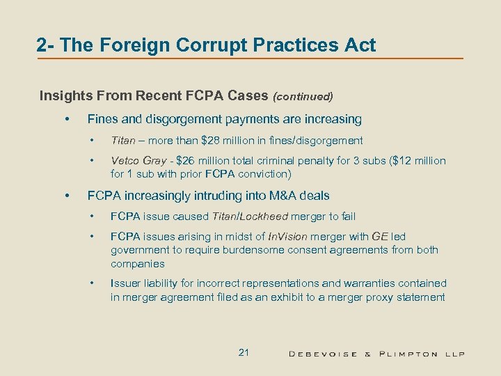 2 - The Foreign Corrupt Practices Act Insights From Recent FCPA Cases (continued) •