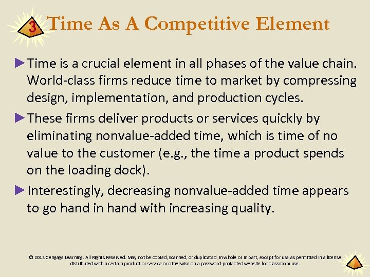 3 Time As A Competitive Element ►Time is a crucial element in all phases