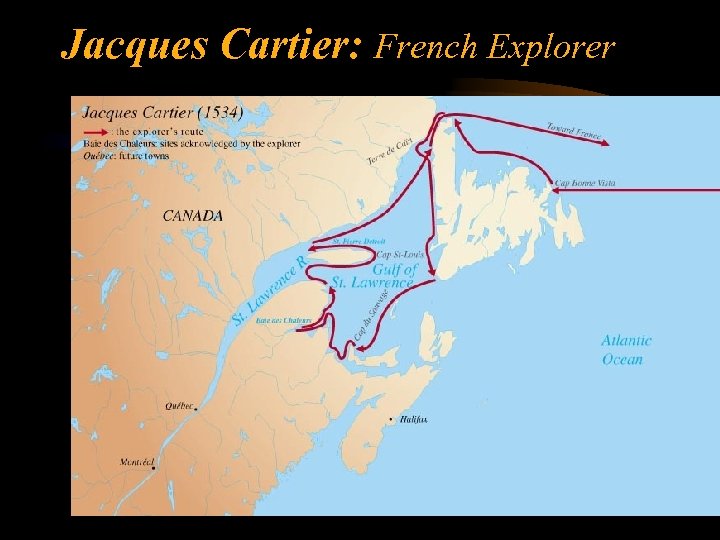 Jacques Cartier: French Explorer 
