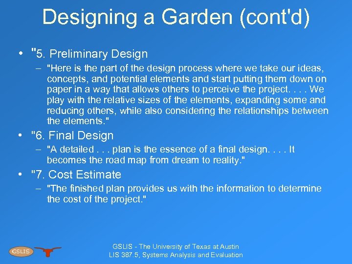 Designing a Garden (cont'd) • 