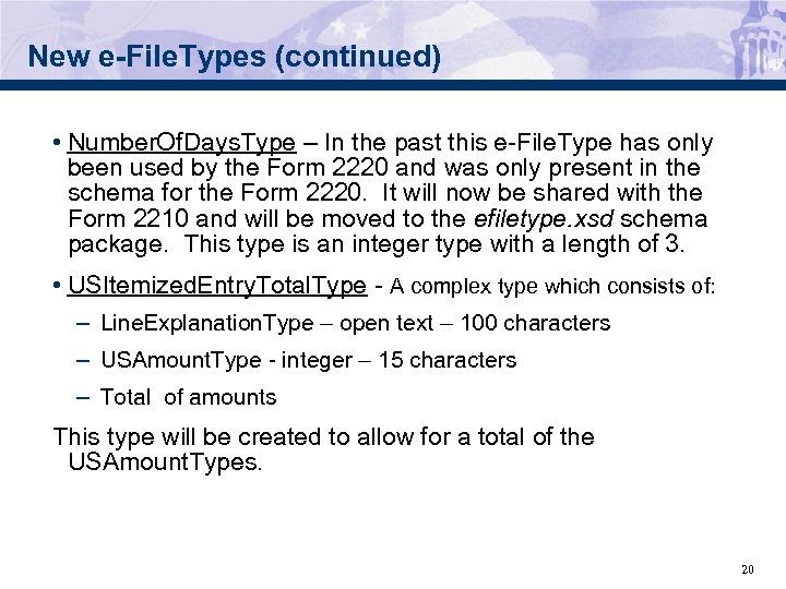 New e-File. Types (continued) • Number. Of. Days. Type – In the past this