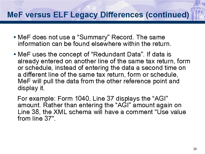 Me. F versus ELF Legacy Differences (continued) • Me. F does not use a