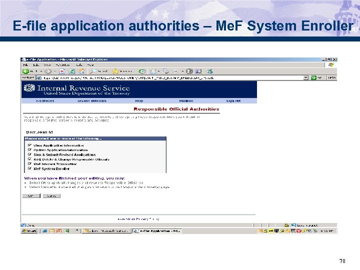 E-file application authorities – Me. F System Enroller 70 