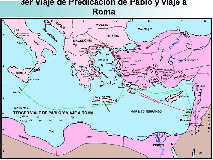 3 er Viaje de Predicación de Pablo y viaje a Roma 58 