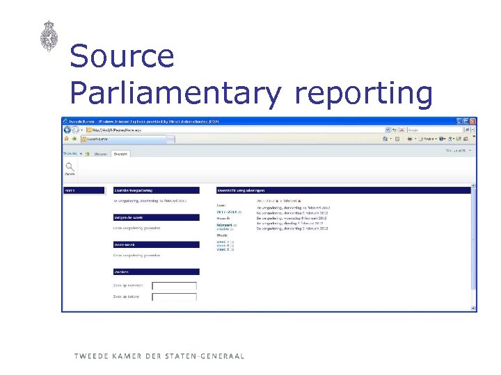 Source Parliamentary reporting 