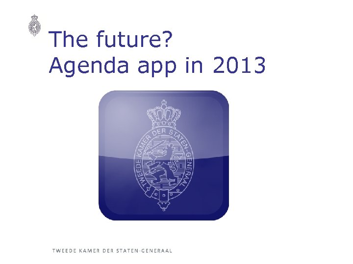 The future? Agenda app in 2013 
