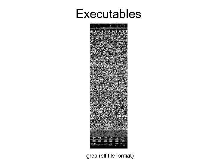 Executables grep (elf file format) 