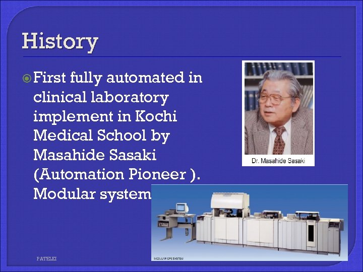 History First fully automated in clinical laboratory implement in Kochi Medical School by Masahide