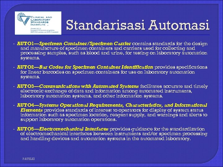 Standarisasi Automasi · AUTO 1—Specimen Container/Specimen Carrier contains standards for the design and manufacture