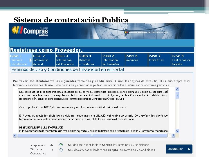 Sistema de contratación Publica COMO PROVEEDOR: PASOS PARA EL REGISTRO 1. Términos y condiciones.