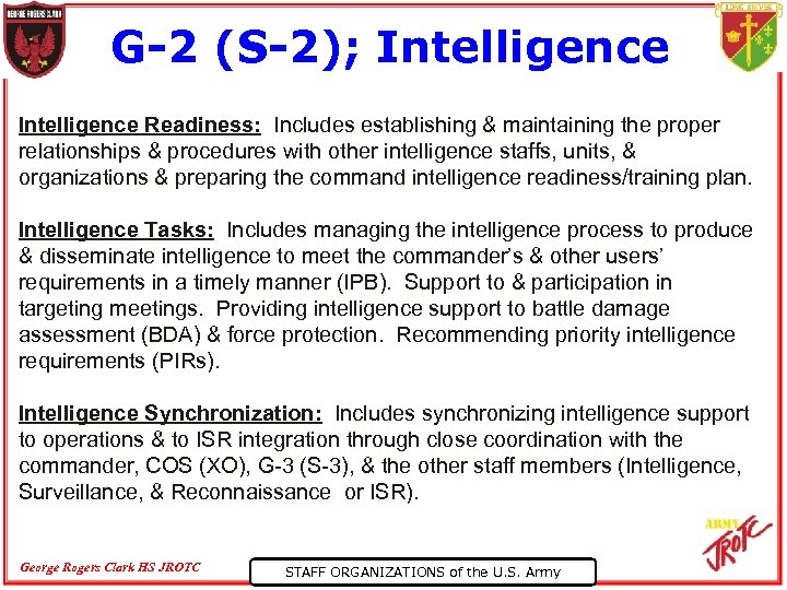 G-2 (S-2); Intelligence Readiness: Includes establishing & maintaining the proper relationships & procedures with