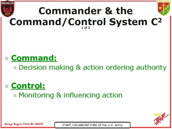 Commander & the Command/Control System C 2 1 of 2 n Command: n n