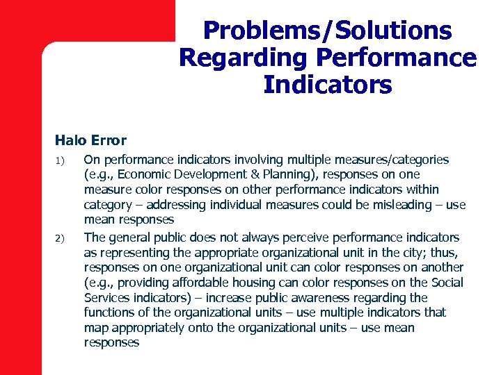 Problems/Solutions Regarding Performance Indicators Halo Error 1) 2) On performance indicators involving multiple measures/categories