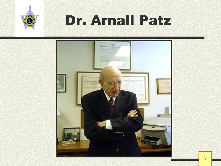 Dr. Arnall Patz 7 