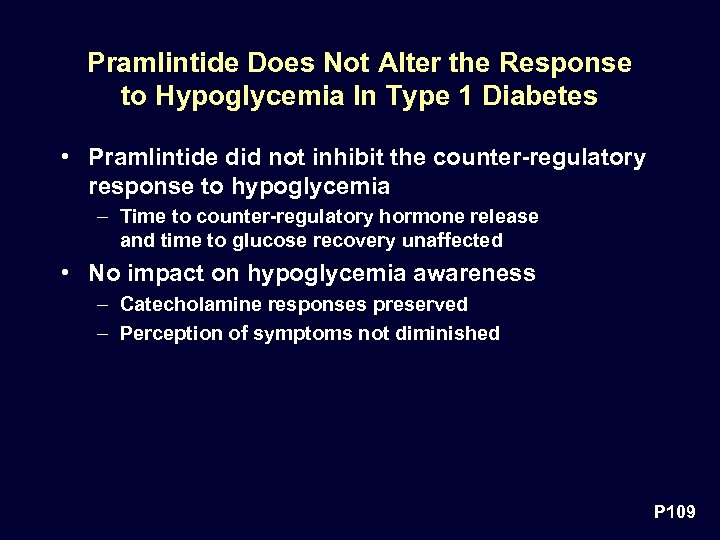 Pramlintide Does Not Alter the Response to Hypoglycemia In Type 1 Diabetes • Pramlintide
