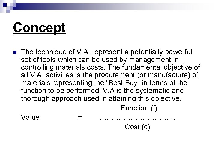 Concept n The technique of V. A. represent a potentially powerful set of tools