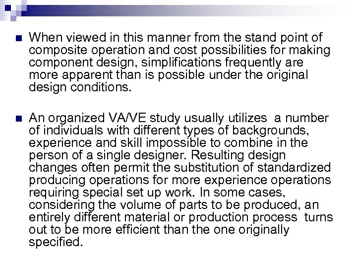 n When viewed in this manner from the stand point of composite operation and