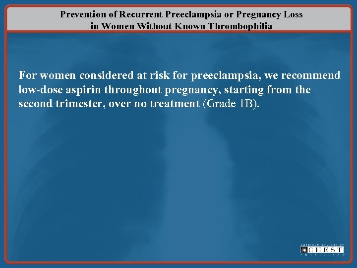 Prevention of Recurrent Preeclampsia or Pregnancy Loss in Women Without Known Thrombophilia For women