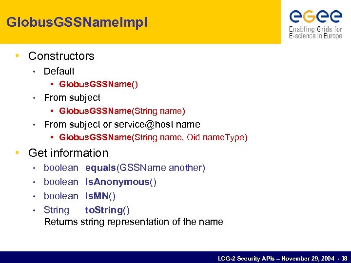 Globus. GSSName. Impl • Constructors • Default • Globus. GSSName() • From subject •