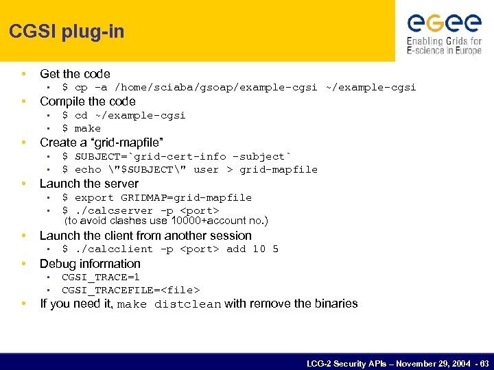 CGSI plug-in • Get the code • • Compile the code • • •