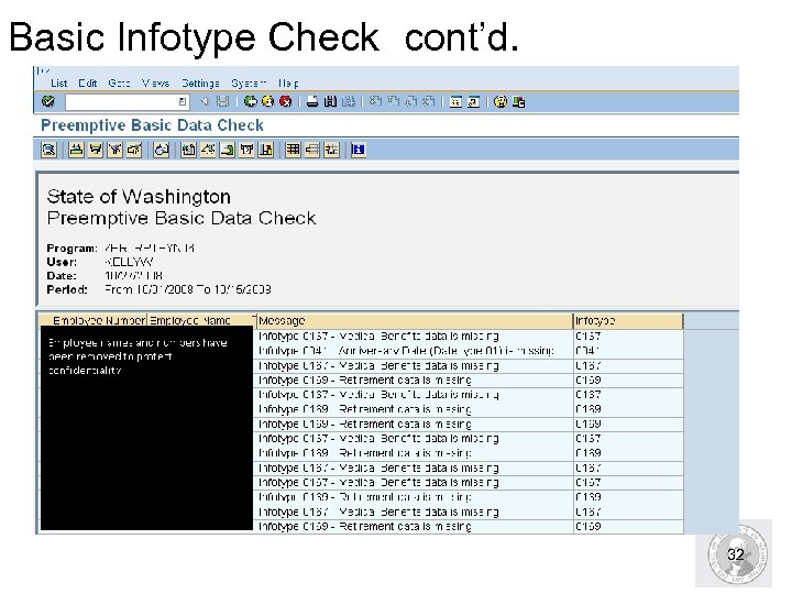 Basic Infotype Check cont’d. 32 