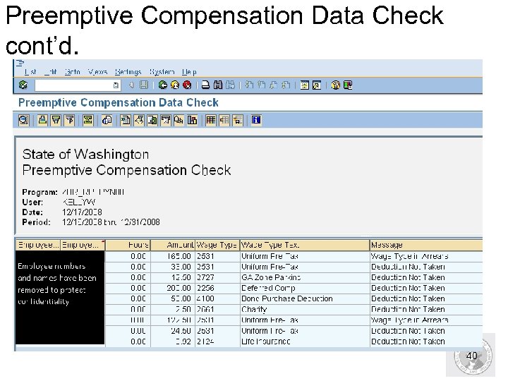 Preemptive Compensation Data Check cont’d. 40 