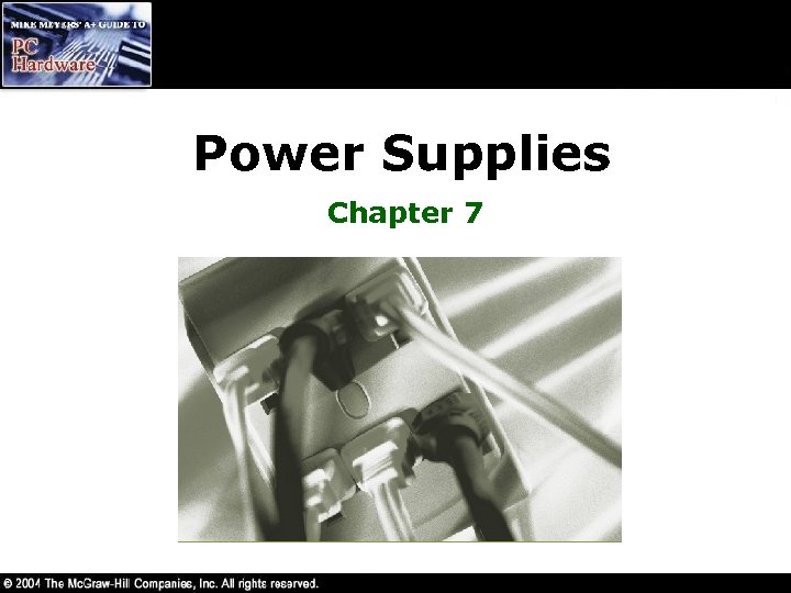 Power Supplies Chapter 7 