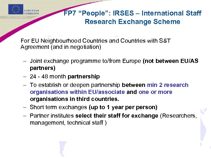 FP 7 “People”: IRSES – International Staff Research Exchange Scheme For EU Neighbourhood Countries