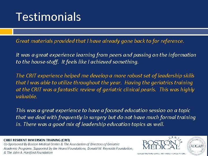 Testimonials Great materials provided that I have already gone back to for reference. It