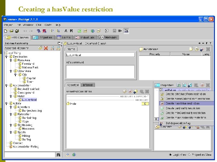Creating a has. Value restriction 