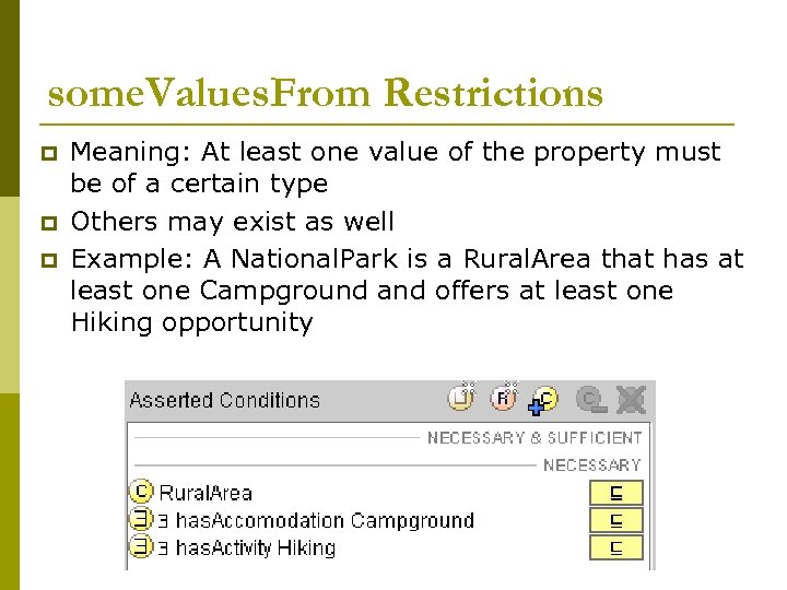 some. Values. From Restrictions p p p Meaning: At least one value of the