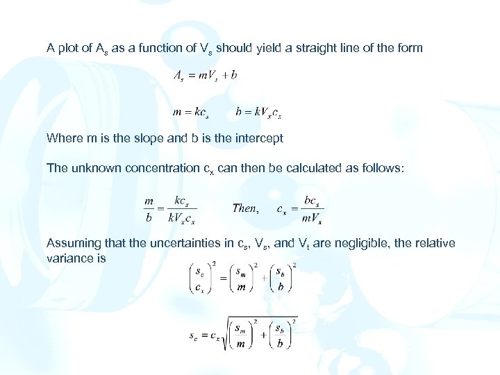 A plot of As as a function of Vs should yield a straight line