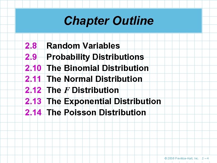 Chapter Outline 2. 8 2. 9 2. 10 2. 11 2. 12 2. 13