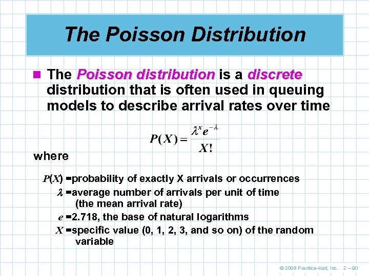 The Poisson Distribution n The Poisson distribution is a discrete distribution that is often