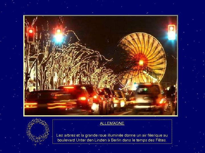ALLEMAGNE Les arbres et la grande roue illuminée donne un air féerique au boulevard