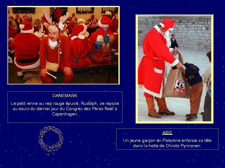 DANEMARK Le petit renne au nez rouge épuisé, Rudolph, se repose au cours du