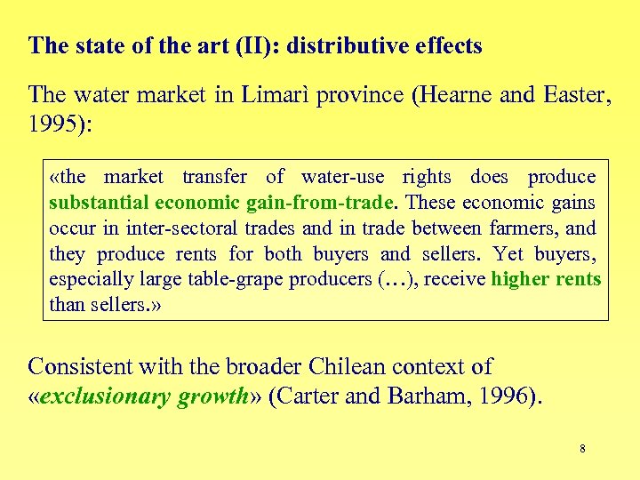 The state of the art (II): distributive effects The water market in Limarì province